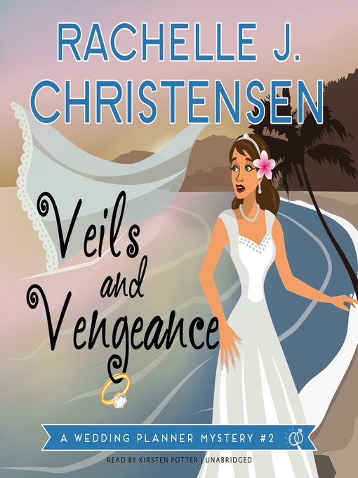 Title details for Veils and Vengeance by Rachelle J. Christensen - Available